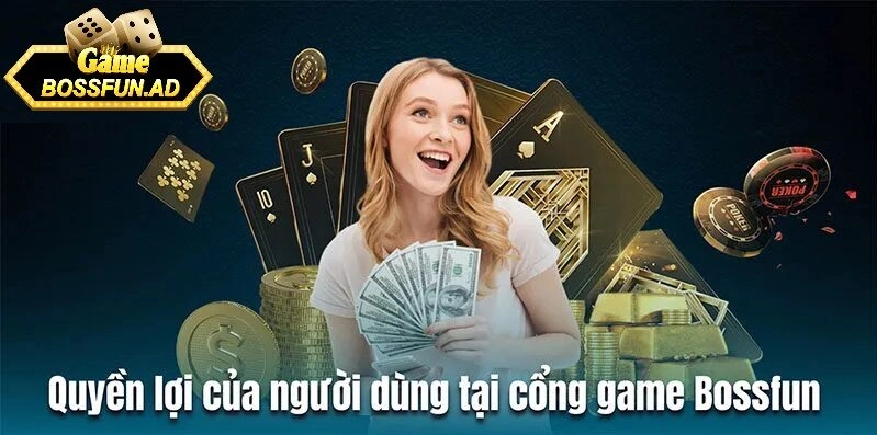 Bossfun đảm bảo cam kết cho khách hàng