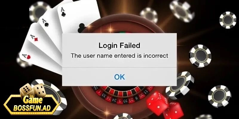 Xử lý sự cố khi đăng nhập bossfun